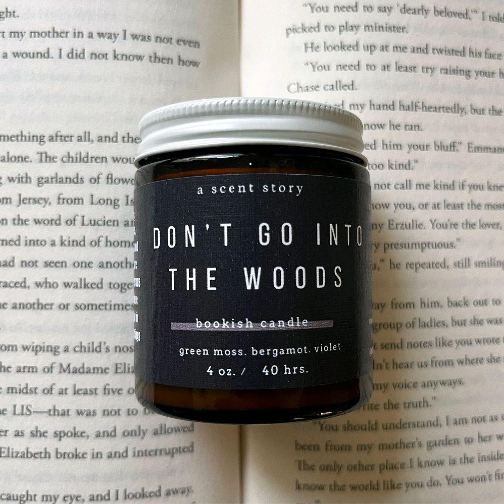 Don't Go Into the Woods Bookish Candle - Green Moss Bergamo Violet 4 oz. - 40 hrs -